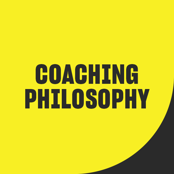 Coaching philosophy